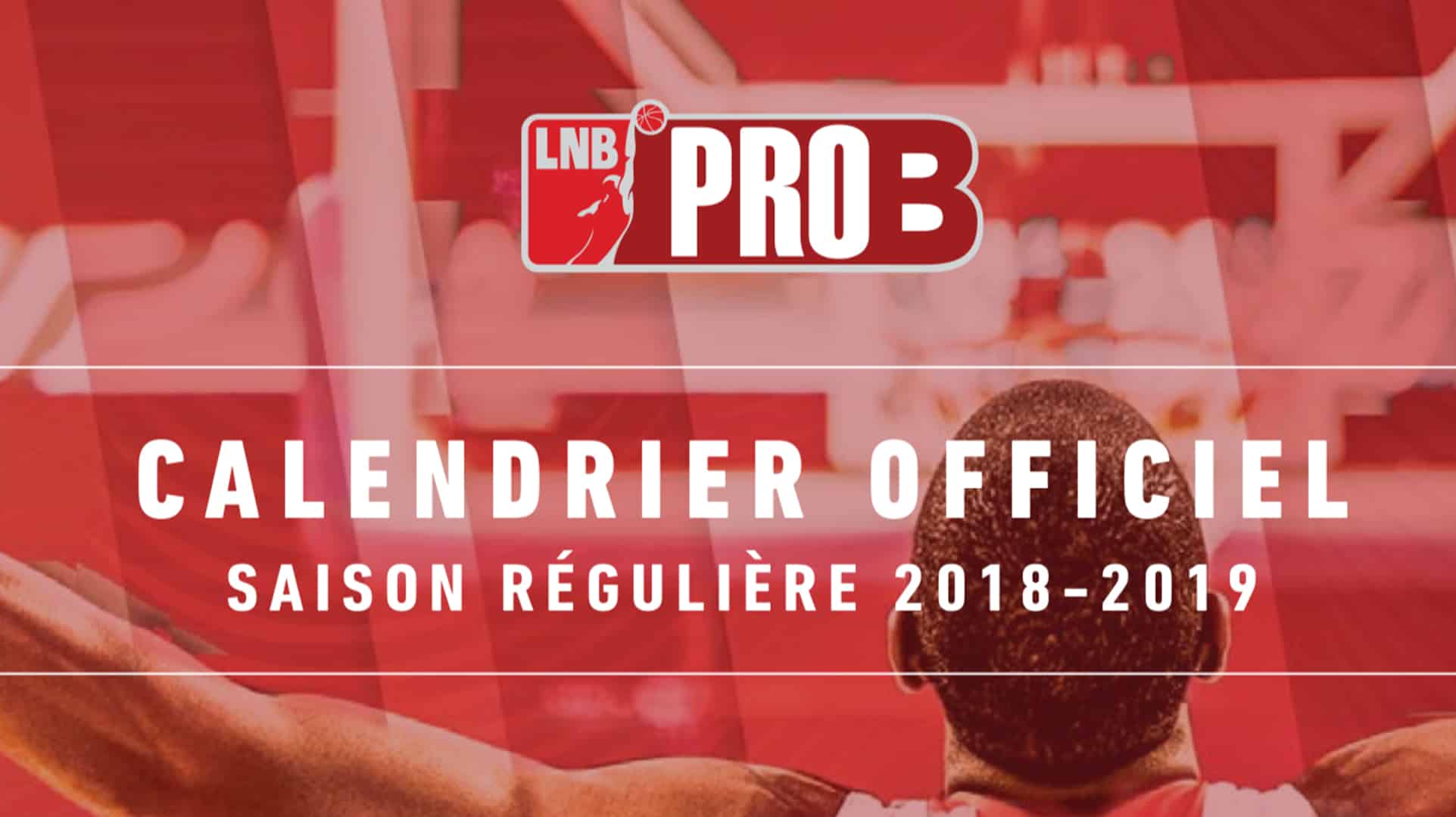 Le calendrier de la saison 18-19 révélé