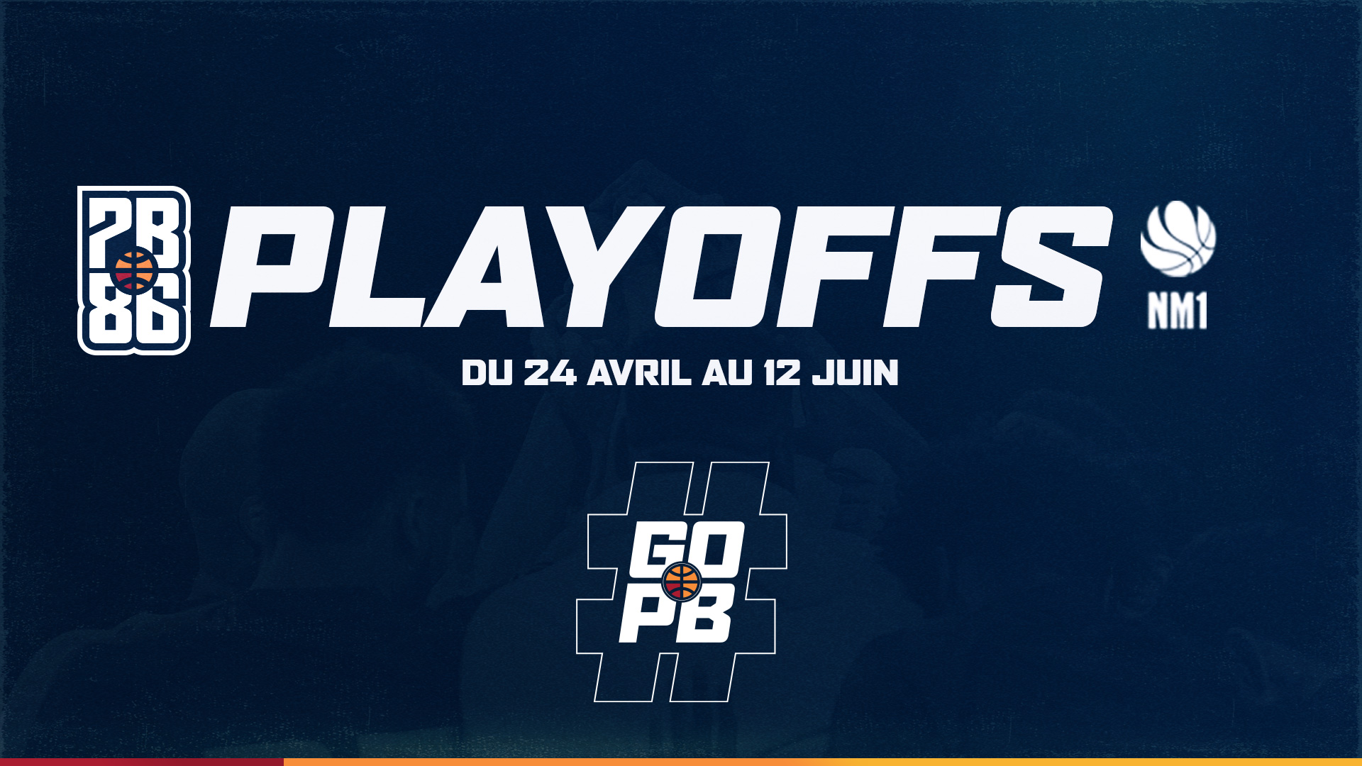 Playoffs NM1 : Go PB !