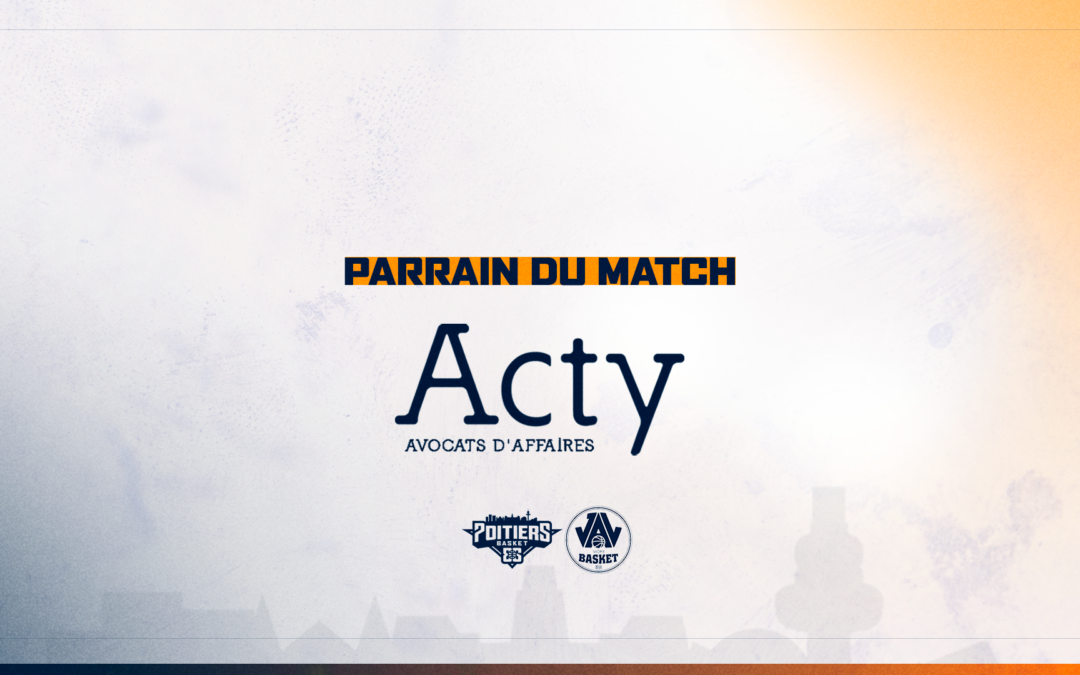 ACTY, parrain du match PB86 vs Vichy