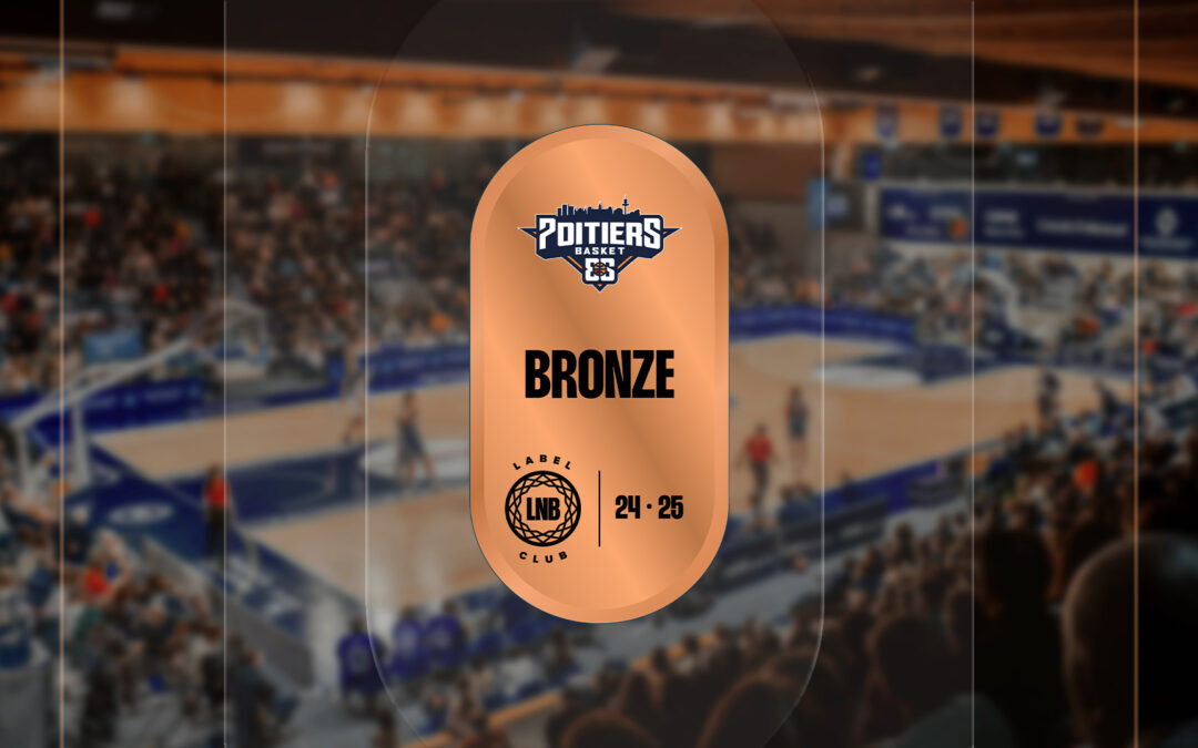 Le PB86 obtient le Label Bronze LNB pour la saison 2024-2025